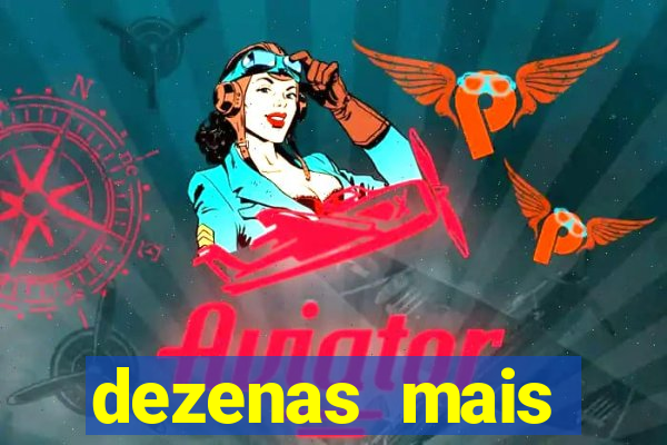 dezenas mais atrasadas na loteria federal